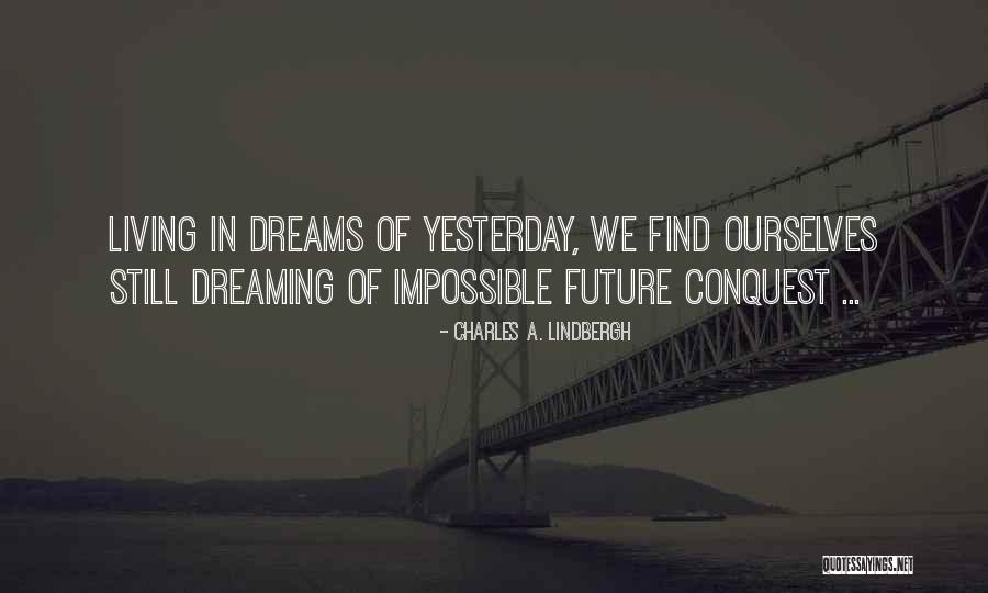Examples Of Transcendentalism In Into The Wild Quotes By Charles A. Lindbergh