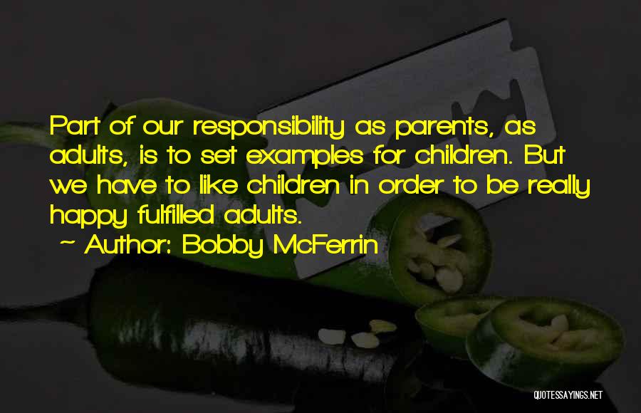 Examples Quotes By Bobby McFerrin