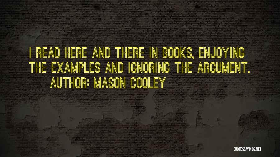 Examples Quotes By Mason Cooley