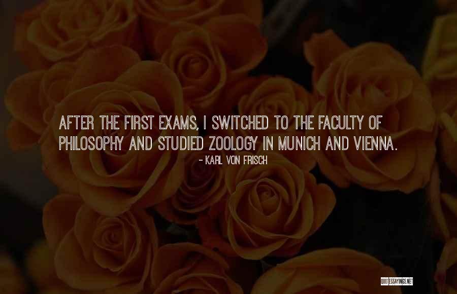 Exams Quotes By Karl Von Frisch Exams Quotes By Karl Von Frisch