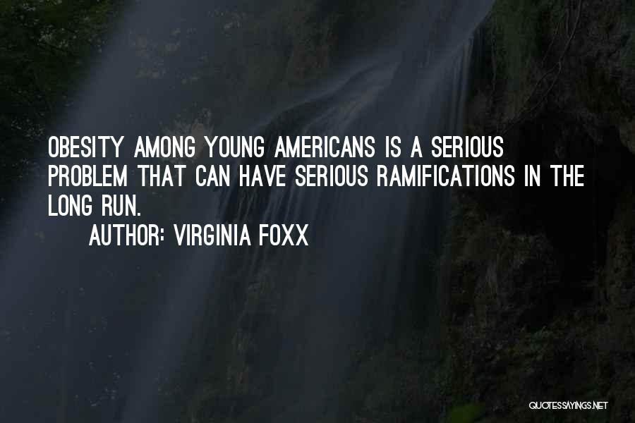 Exar Kun Quotes By Virginia Foxx