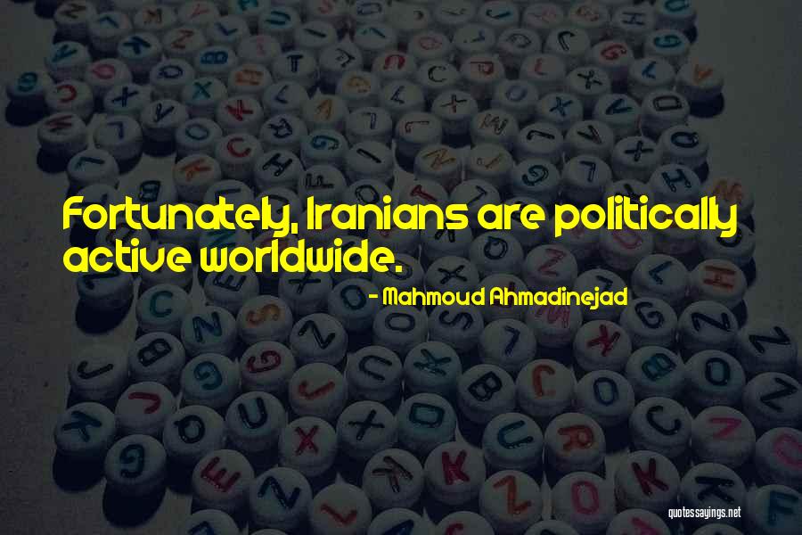 Exarhos Paralia Quotes By Mahmoud Ahmadinejad
