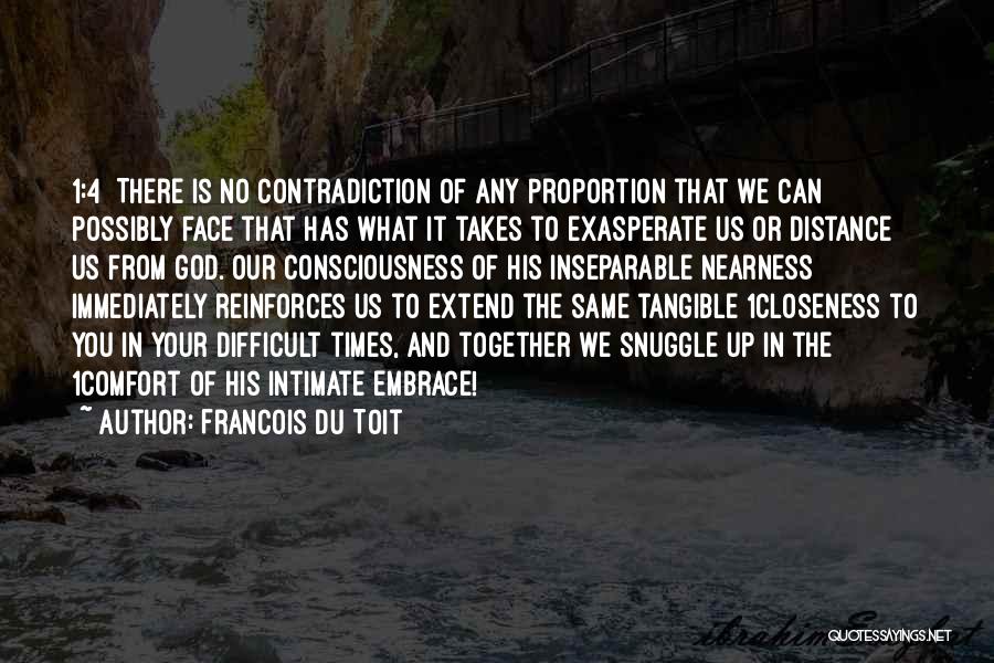 Exasperate Quotes By Francois Du Toit