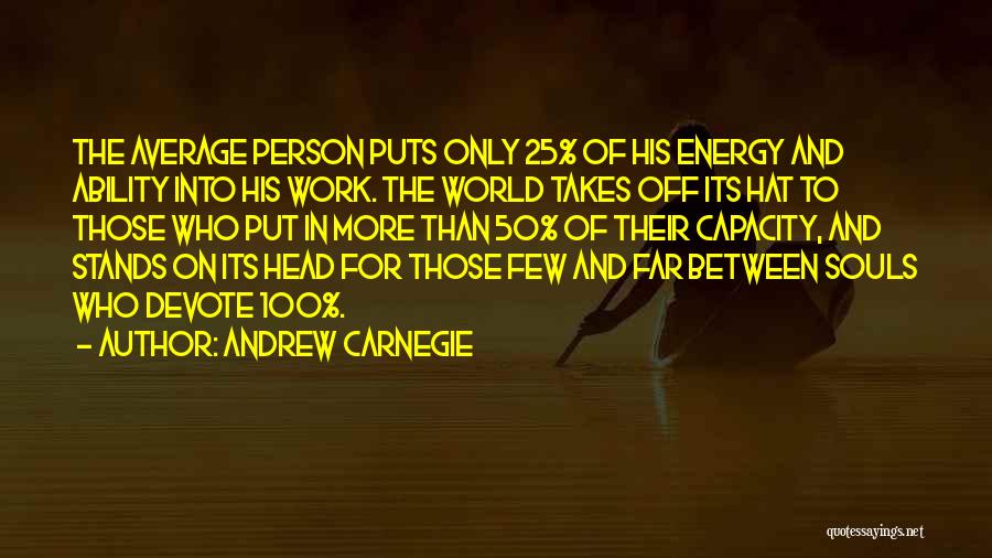 Exasperatedly In A Sentence Quotes By Andrew Carnegie