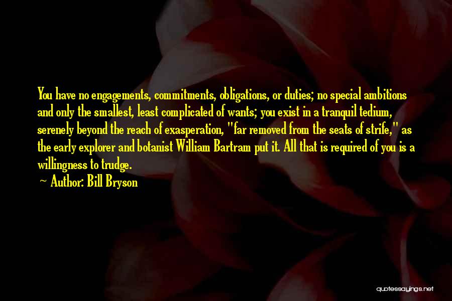 Exasperation Quotes By Bill Bryson