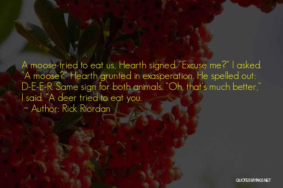 Exasperation Quotes By Rick Riordan