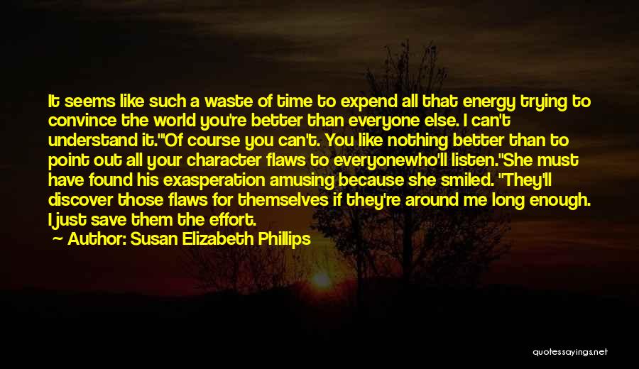 Exasperation Quotes By Susan Elizabeth Phillips