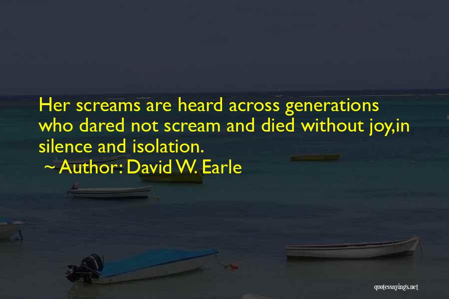 Exatas Ou Quotes By David W. Earle