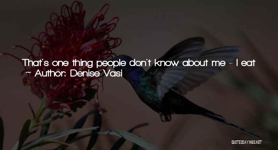 Exatas Ou Quotes By Denise Vasi