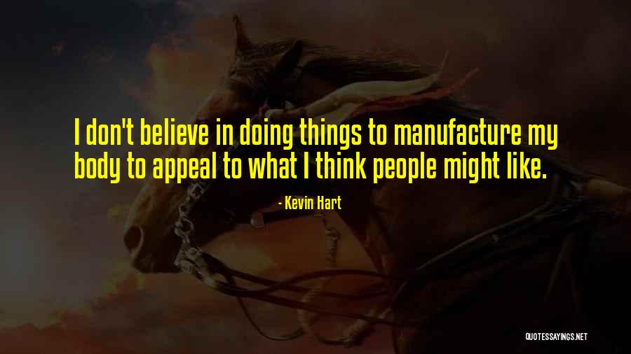 Excavate Macklemore Quotes By Kevin Hart Excavate Macklemore Quotes By Kevin Hart