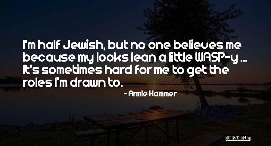 Excavated Material And Superimposed Quotes By Armie Hammer Excavated Material And Superimposed Quotes By Armie Hammer