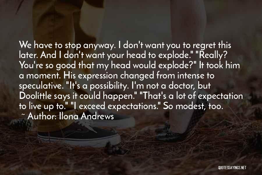 Exceed Expectations Quotes By Ilona Andrews