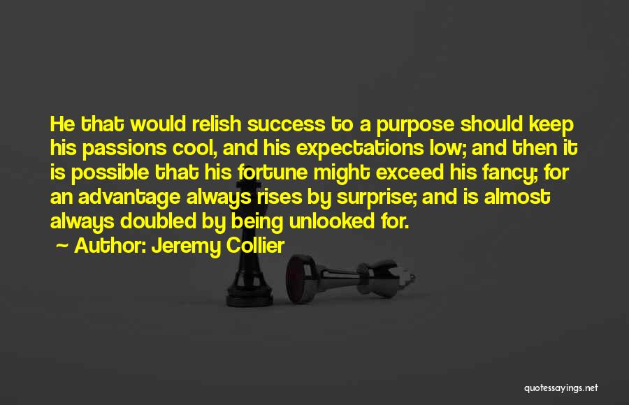 Exceed Expectations Quotes By Jeremy Collier