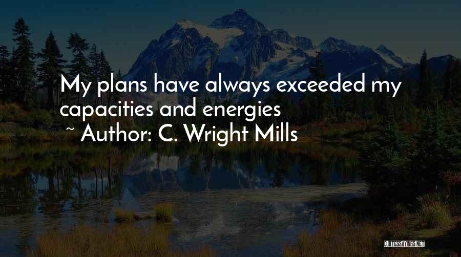 Exceeded Quotes By C. Wright Mills