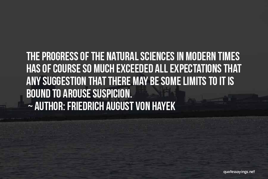 Exceeded Quotes By Friedrich August Von Hayek