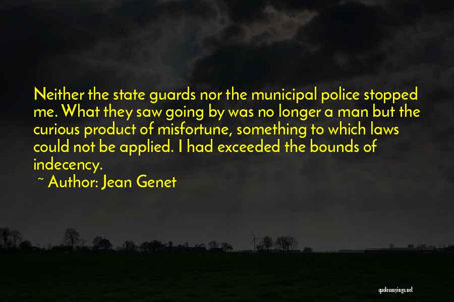 Exceeded Quotes By Jean Genet