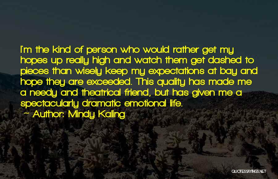 Exceeded Quotes By Mindy Kaling