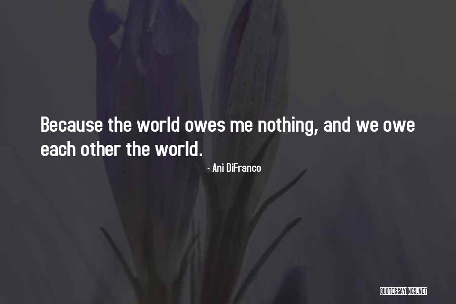 Exceedingly Above All You Can Ask Quotes By Ani DiFranco Exceedingly Above All You Can Ask Quotes By Ani DiFranco