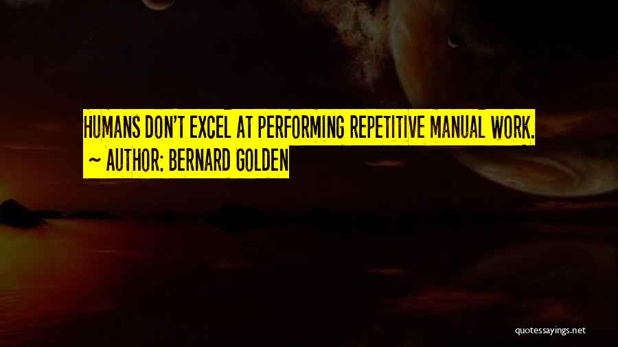 Excel Quotes By Bernard Golden