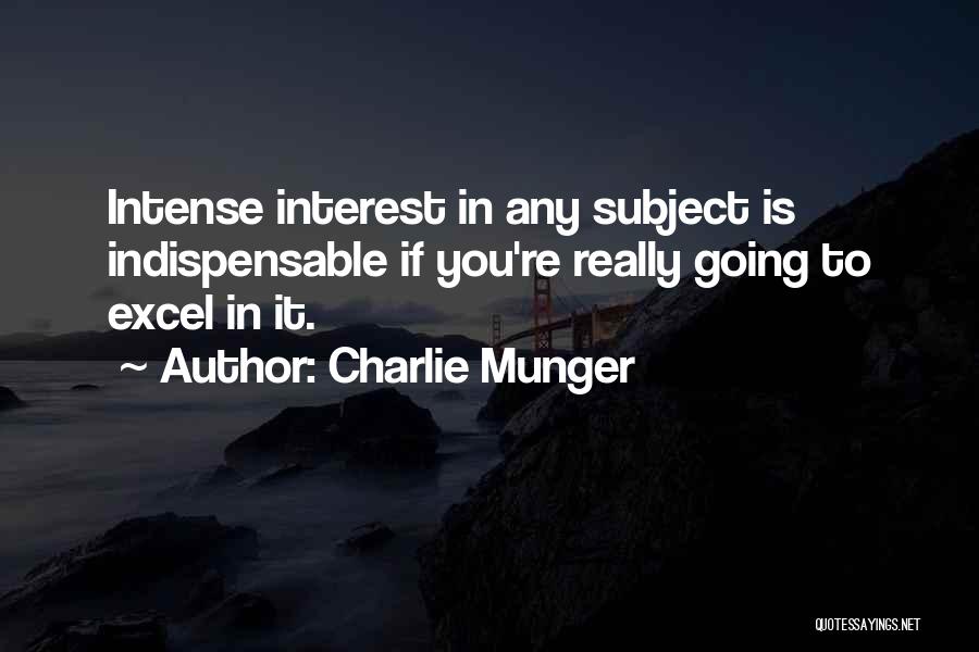 Excel Quotes By Charlie Munger