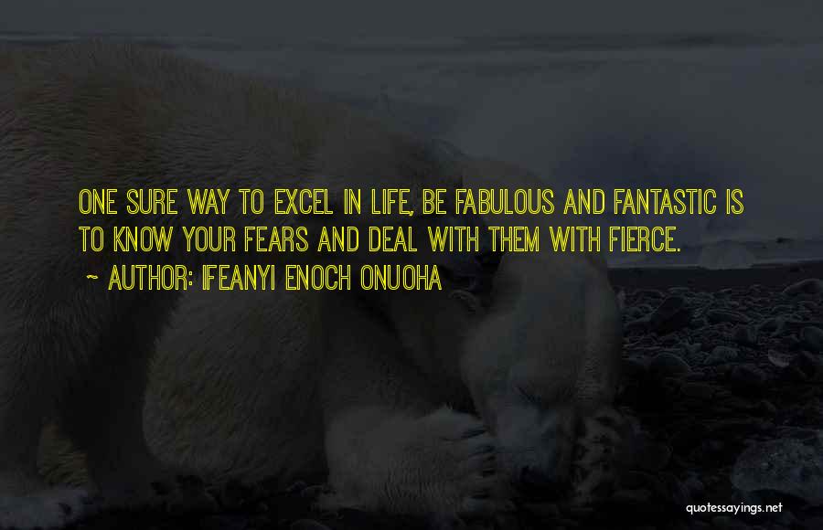 Excel Quotes By Ifeanyi Enoch Onuoha