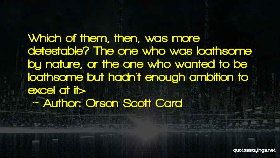 Excel Quotes By Orson Scott Card