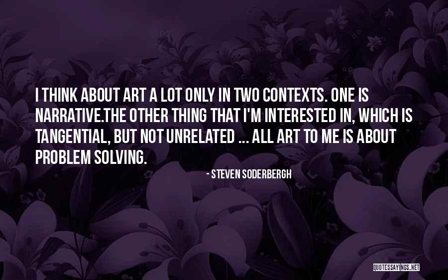Excelencia Y Quotes By Steven Soderbergh Excelencia Y Quotes By Steven Soderbergh
