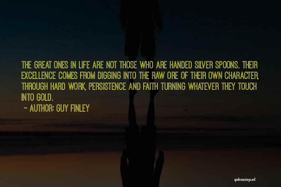 Excellence And Hard Work Quotes By Guy Finley