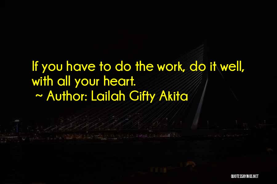 Excellence And Hard Work Quotes By Lailah Gifty Akita