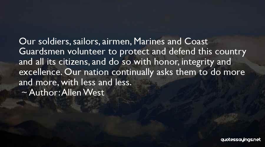 Excellence And Integrity Quotes By Allen West