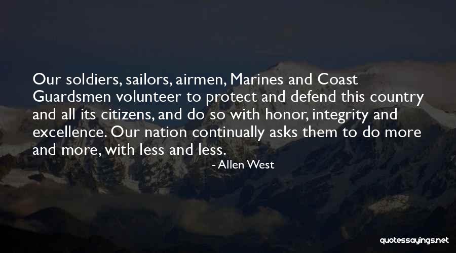 Excellence And Integrity Quotes By Allen West