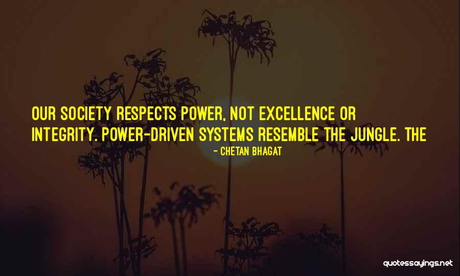 Excellence And Integrity Quotes By Chetan Bhagat Excellence And Integrity Quotes By Chetan Bhagat