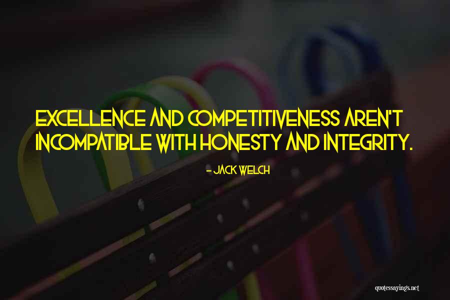 Excellence And Integrity Quotes By Jack Welch