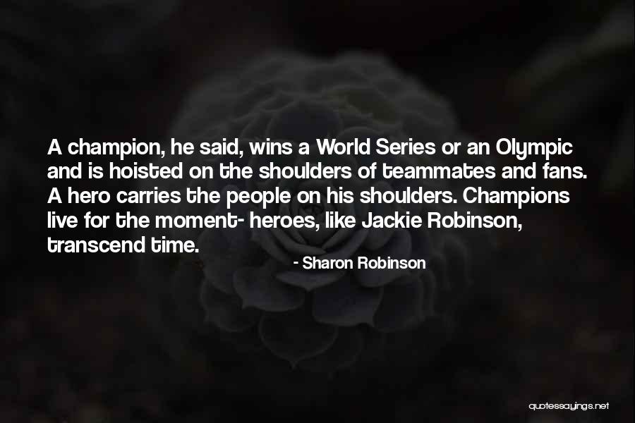 Excellence And Integrity Quotes By Sharon Robinson