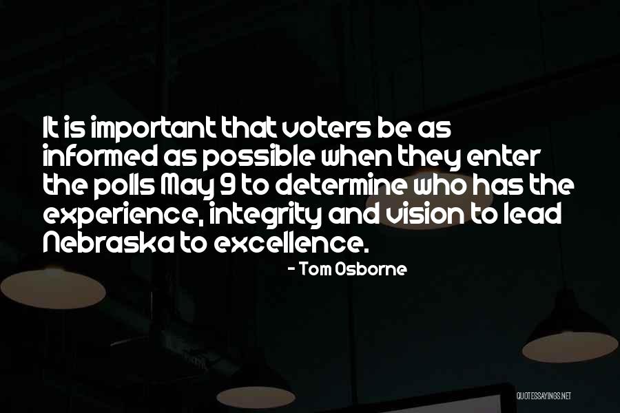 Excellence And Integrity Quotes By Tom Osborne Excellence And Integrity Quotes By Tom Osborne