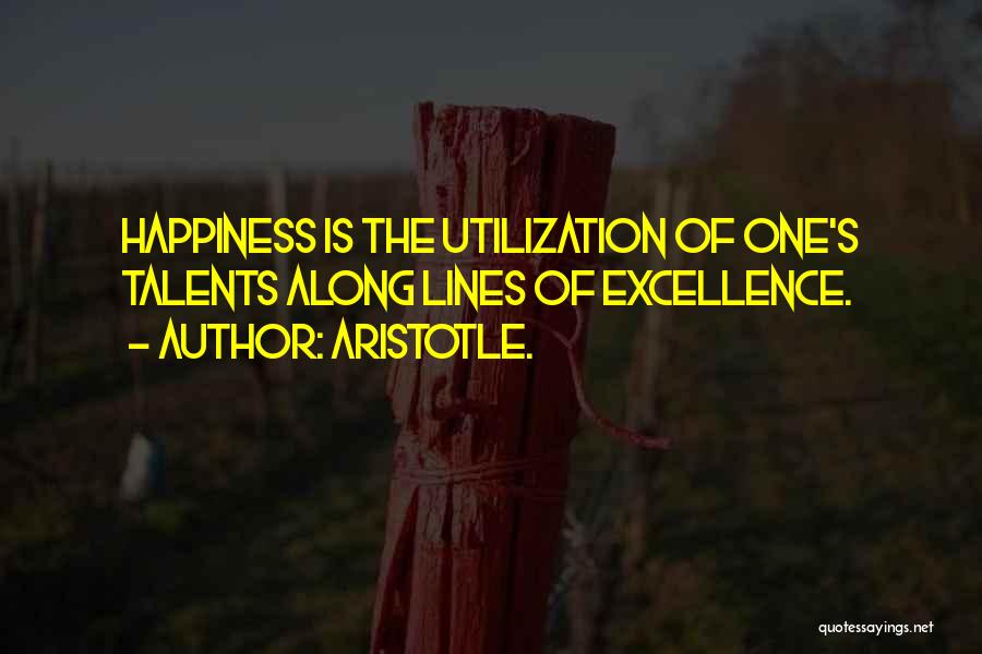 Excellence Aristotle Quotes By Aristotle.