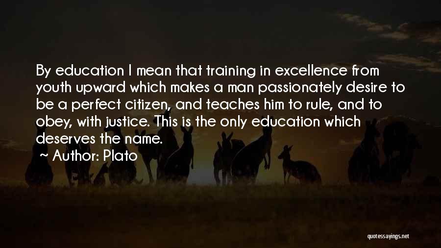 Excellence In Education Quotes By Plato