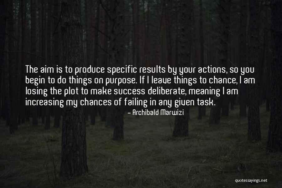 Excellence In Leadership Quotes By Archibald Marwizi Excellence In Leadership Quotes By Archibald Marwizi