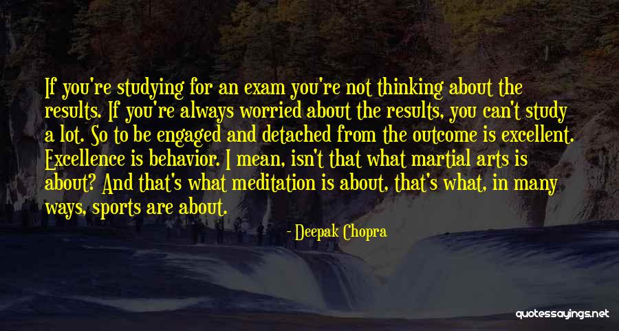 Excellence In Sports Quotes By Deepak Chopra Excellence In Sports Quotes By Deepak Chopra