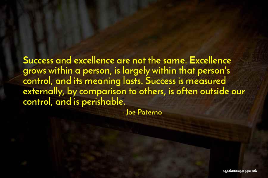 Excellence In Sports Quotes By Joe Paterno Excellence In Sports Quotes By Joe Paterno