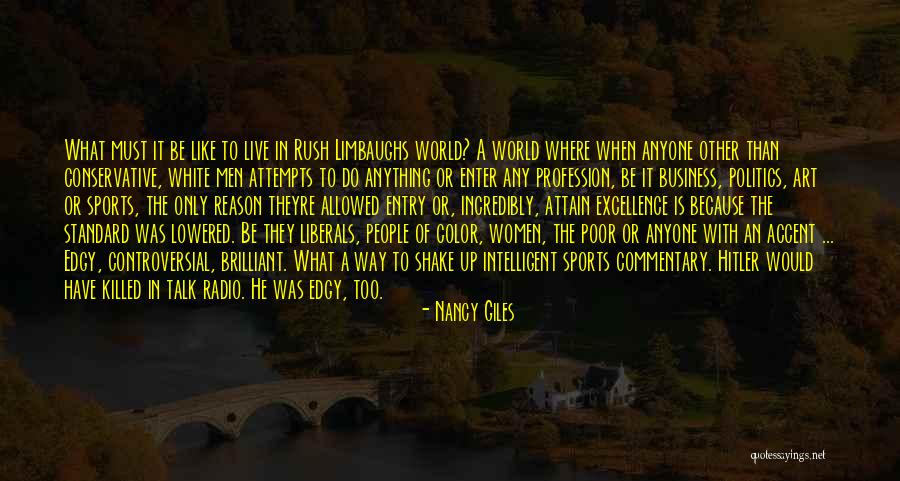 Excellence In Sports Quotes By Nancy Giles Excellence In Sports Quotes By Nancy Giles