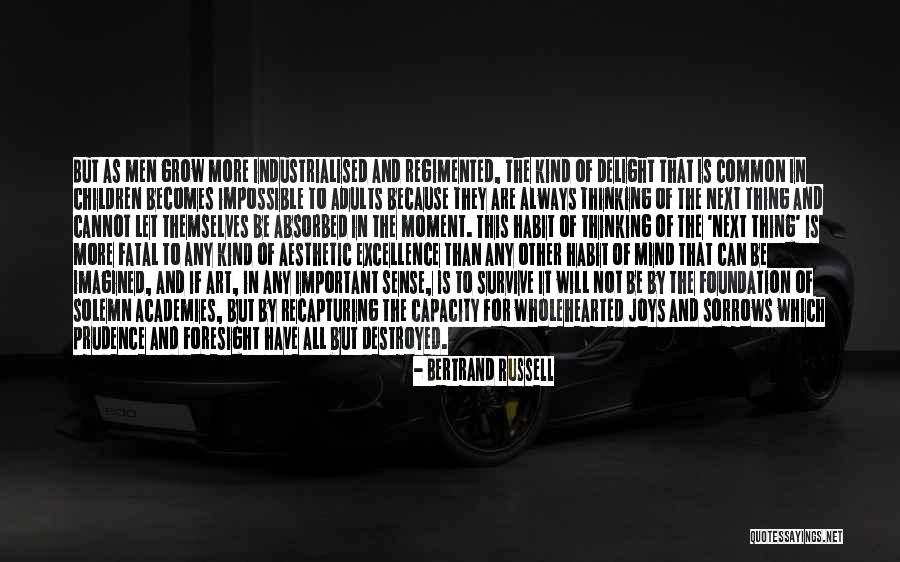 Excellence Is A Habit Quotes By Bertrand Russell Excellence Is A Habit Quotes By Bertrand Russell