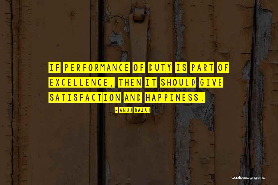 Excellence Is Quotes By Anuj Bajaj Excellence Is Quotes By Anuj Bajaj