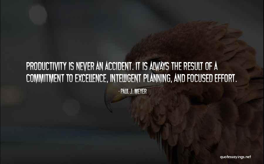 Excellence Is Quotes By Paul J. Meyer Excellence Is Quotes By Paul J. Meyer