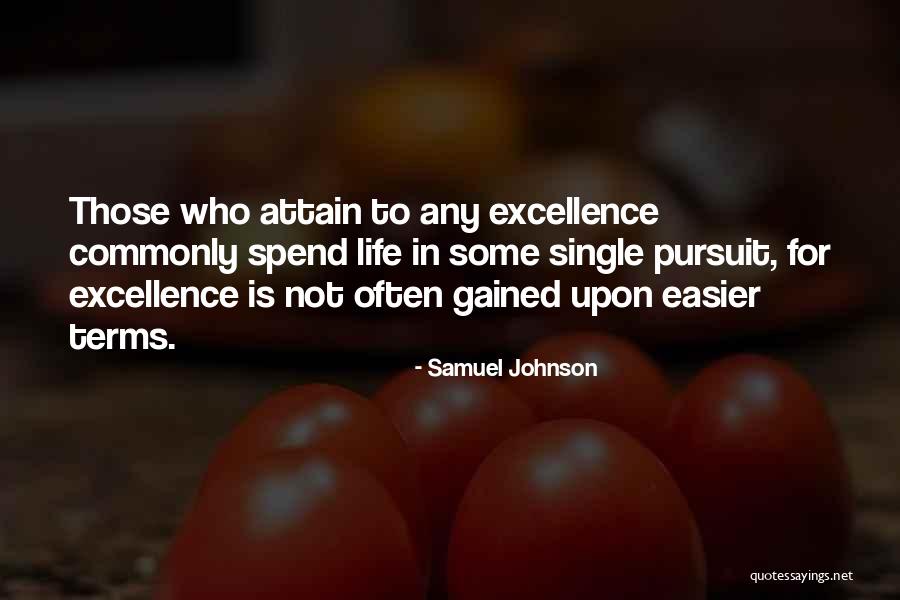 Excellence Is Quotes By Samuel Johnson Excellence Is Quotes By Samuel Johnson