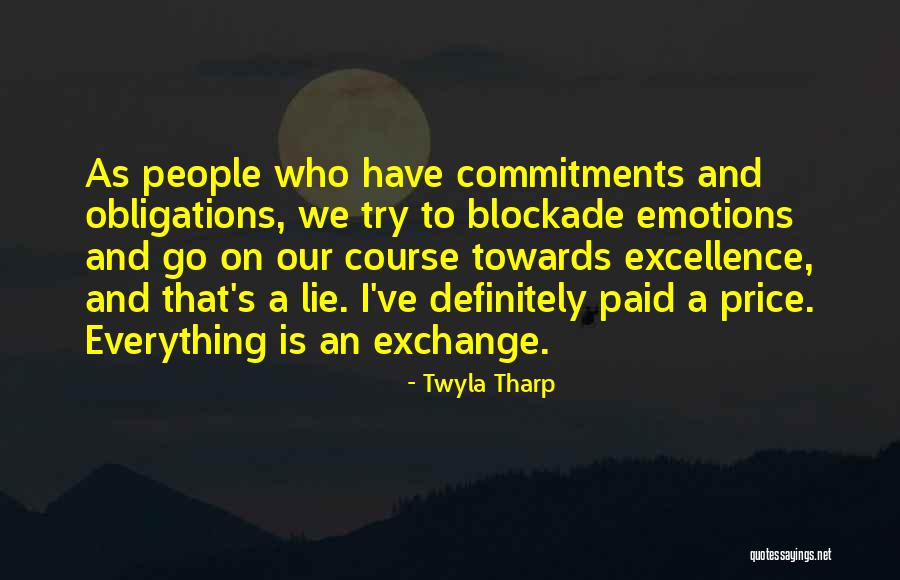 Excellence Is Quotes By Twyla Tharp Excellence Is Quotes By Twyla Tharp