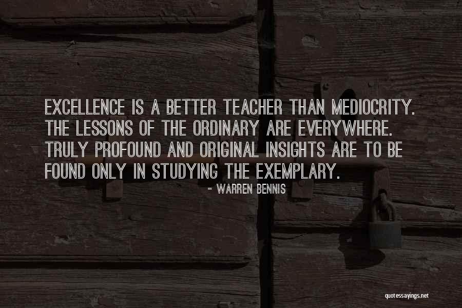 Excellence Is Quotes By Warren Bennis Excellence Is Quotes By Warren Bennis