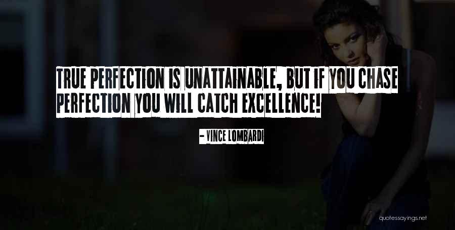 Excellence Vince Lombardi Quotes By Vince Lombardi