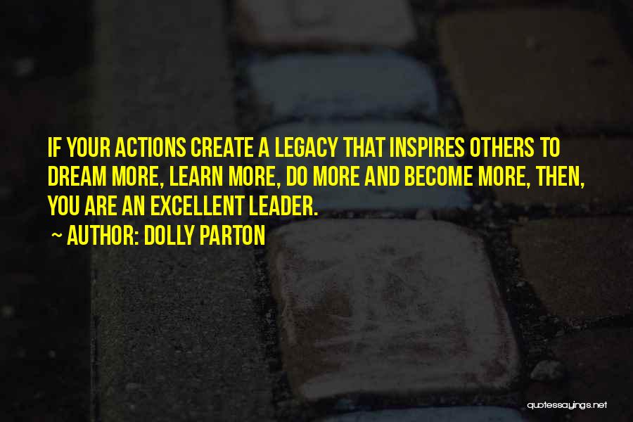 Excellent Leadership Quotes By Dolly Parton