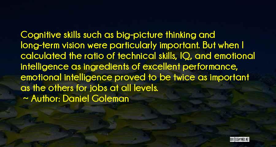 Excellent Performance Quotes By Daniel Goleman